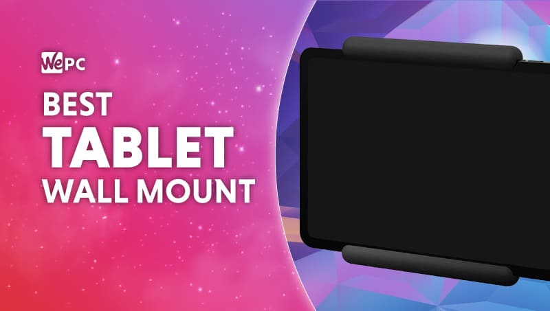 Best tablet wall mount in 2024