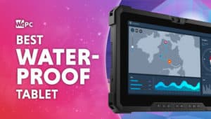 Best waterproof tablet