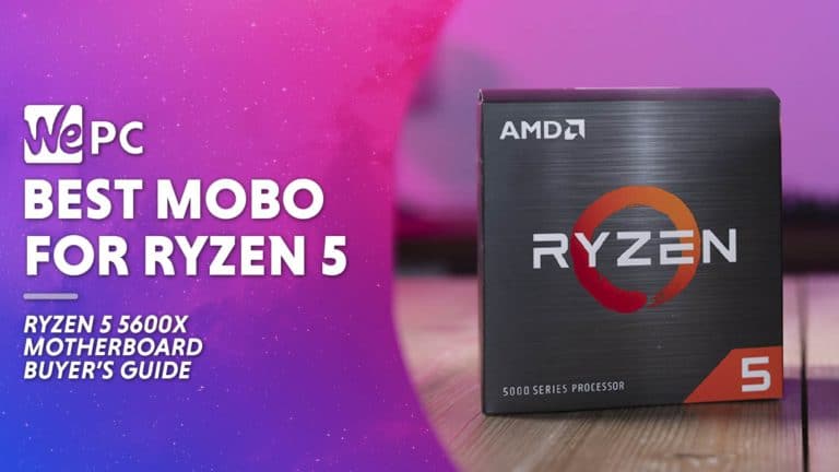 WEPC Ryzen 5 best mobo Featured image 01